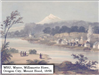 WSU - Archives - Oregon City, Mount Hood, 1848