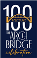 The Arch Bridge Celecration 1922 to 2022