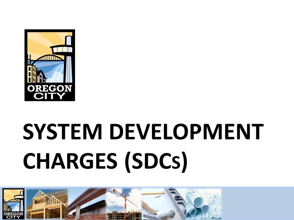 System Development Charges (SDCs)