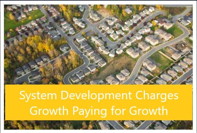 System Development Charges - Growth Paying for Growth